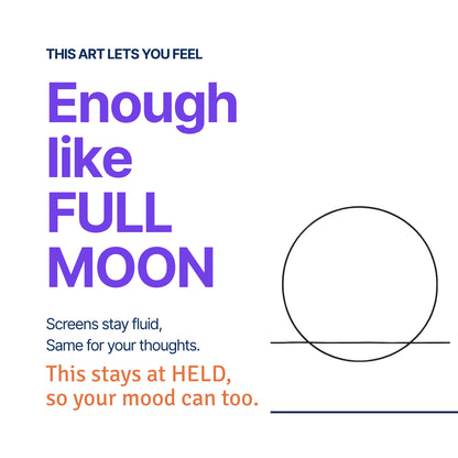 Feel Enough like the Moon — RoomFruit HELD mood canvas wall art, moon line illustration