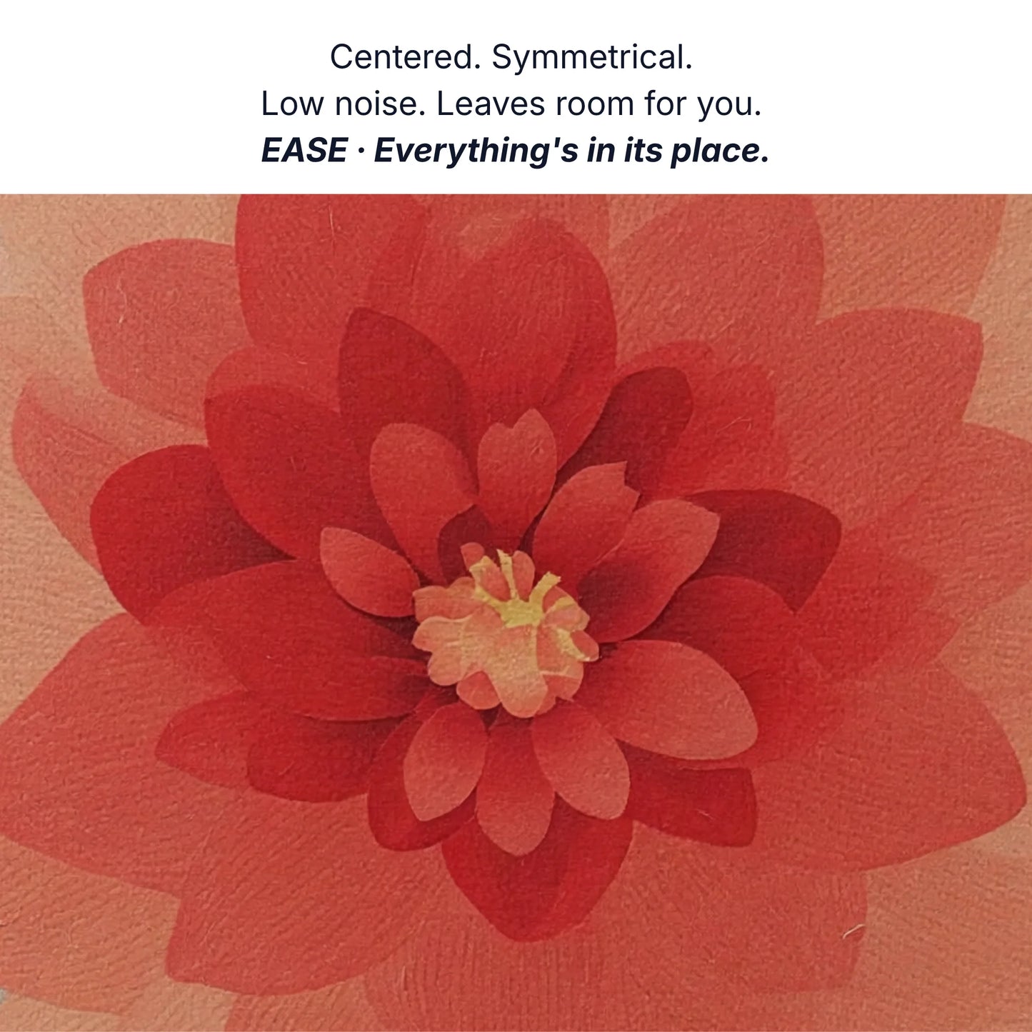 Wall art for a peaceful room, centered symmetrical low noise, leaves room for you, dahlia canvas detail by RoomFruit